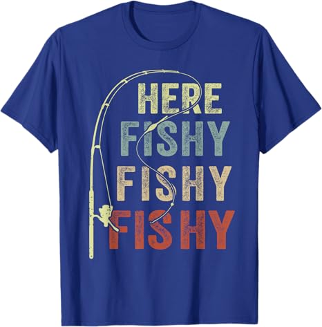 T-shirt Here Fishing