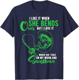 T-Shirt I Like It When She Bends Over